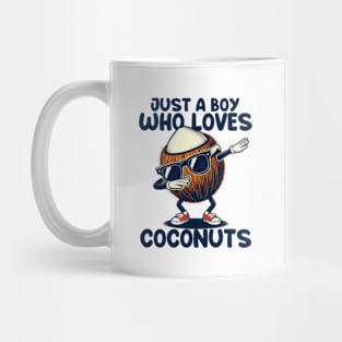 Just A Boy Who Loves Coconuts Mug